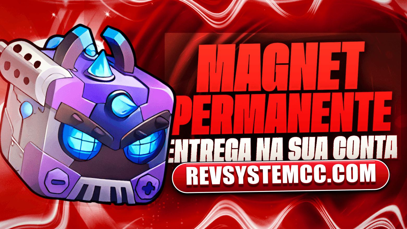 🧲 Magnet PERMANENTE [3500 ROBUX]