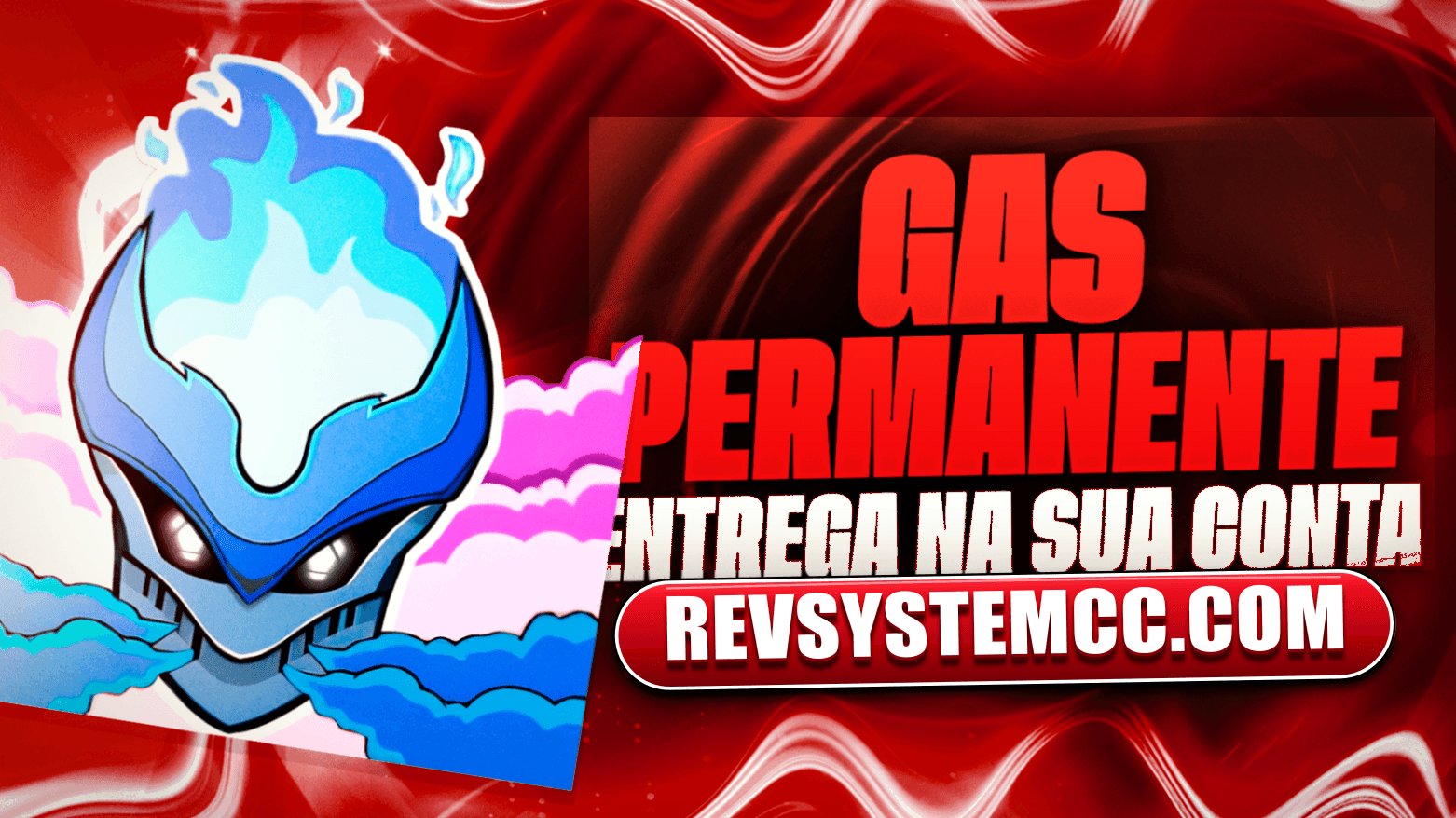 ☢️ Gas PERMANENTE [2500 ROBUX]