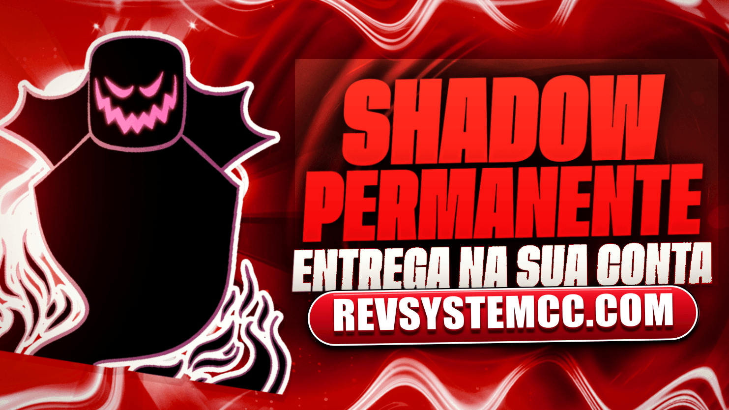 👤 Shadow PERMANENTE [2425 ROBUX]