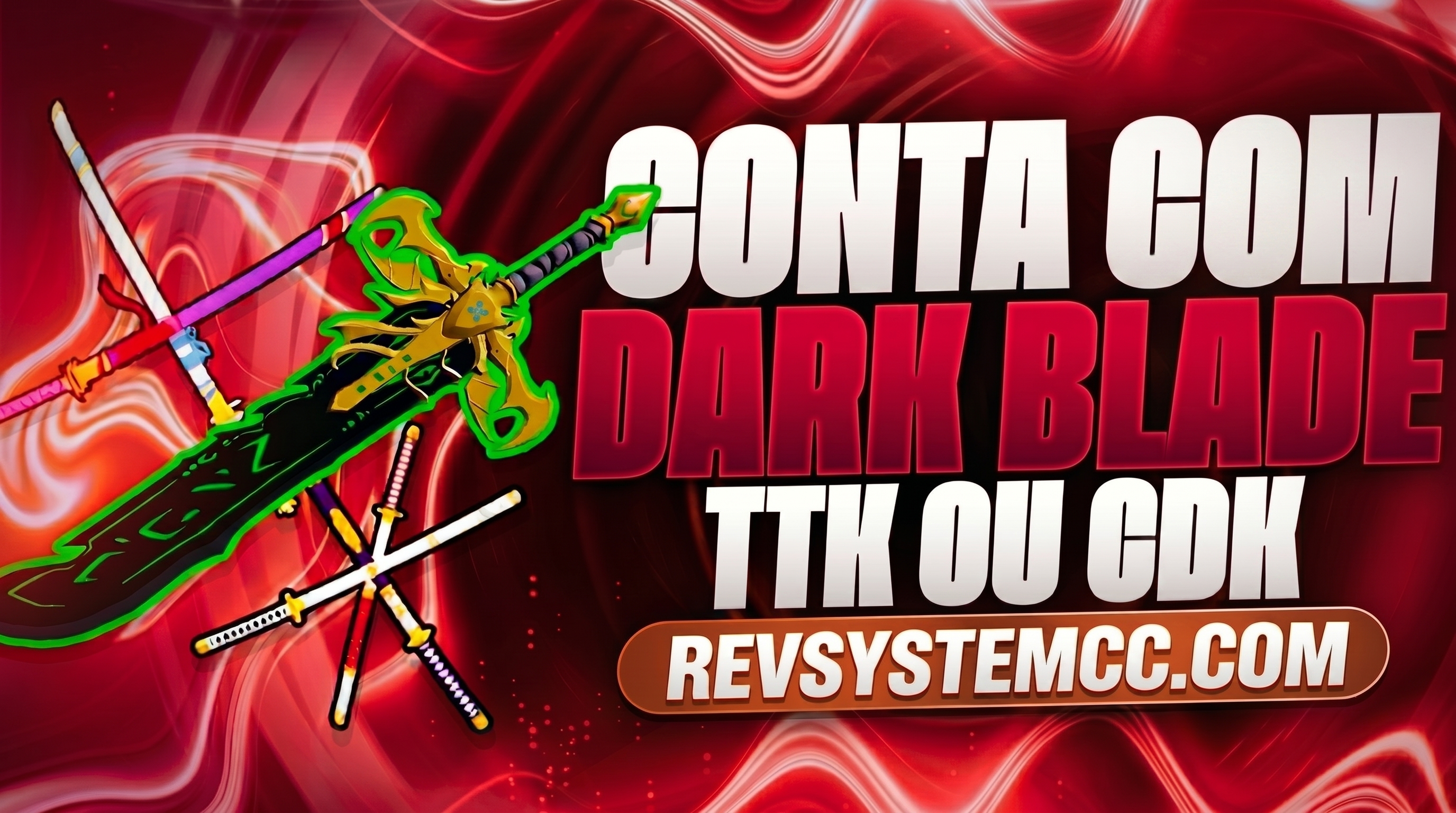 Conta com Dark Blade, TTK ou CDK + God Human