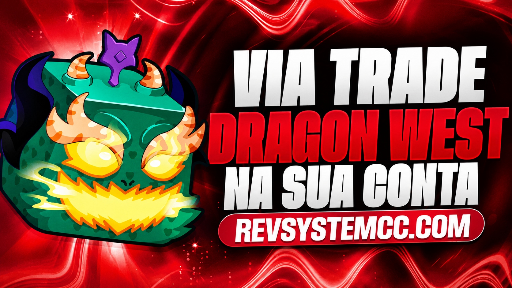 🐲 Dragon WEST