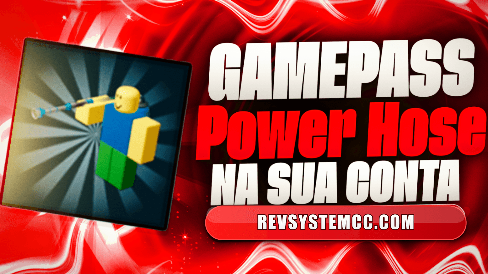 Power Hose [299 ROBUX]
